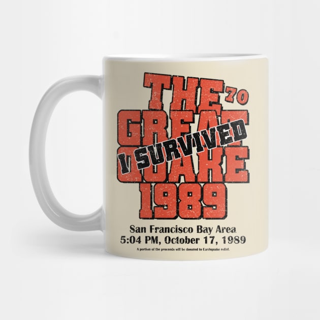 I Survived The Great Quake Vintage 80s 1989 Earthquake by semrawud